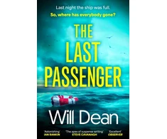KNYGA Will Dean Last Passenger, The twisty and addictive thriller that readers love, with an unforgettable ending!