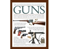 KNYGA Will Fowler Illustrated World Encyclopedia of Guns