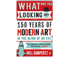 KNYGA Will Gompertz What Are You Looking At?