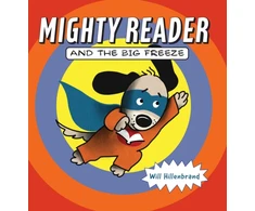 KNYGA Will Hillenbrand Mighty Reader and the Big Freeze