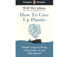 KNYGA Will Mccallum Penguin Readers Level 5: How to Give Up Plastic (ELT Graded Reader)