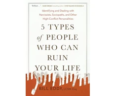 KNYGA William A Eddy 5 Types of People Who Can Ruin Your Life