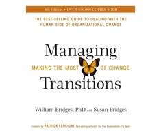 KNYGA William Bridges Managing Transitions, Making the Most of Change (Revised 4th Edition)