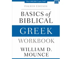 KNYGA William D Mounce Basics of Biblical Greek Workbook
