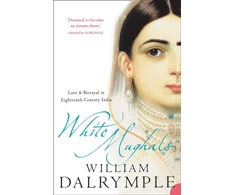 KNYGA William Dalrymple Dalrymple William Baltas Mughals: Love and Betrayal in 18th-Century India