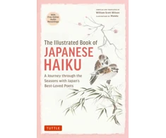 KNYGA William Scott Wilson Illustrated Book of Japanese Haiku, A Journey through the Seasons with Japan's Best-Loved Poets (Free Online Audio)