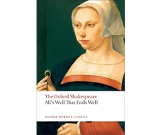 KNYGA William Shakespeare All's Well that Ends Well: The Oxford Shakespeare