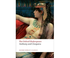 KNYGA William Shakespeare Anthony and Cleopatra: The Oxford Shakespeare