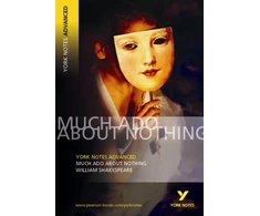 KNYGA William Shakespeare Much Ado About Nothing (York Notes Advanced) English Literature Study Guide - for 2026, 2027 exams