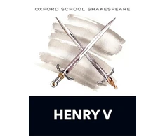 KNYGA William Shakespeare Shakespeare William Oxford School Shakespeare: Henry V