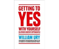 KNYGA William Ury Getting to Yes with Yourself