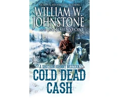 KNYGA William W Johnstone Cold Dead Cash