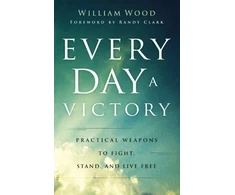 KNYGA William Wood Every Day a Victory – Practical Weapons to Fight, Stand, and Live Free