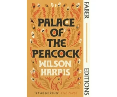 KNYGA Wilson Harris Palace of the Peacock (Faber Editions)