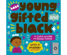 KNYGA Wilson Jamia Baby Young, Gifted, and Juodas: With a Mirror!
