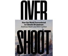 KNYGA Wim Carton Overshoot, How the World Surrendered to Climate Breakdown