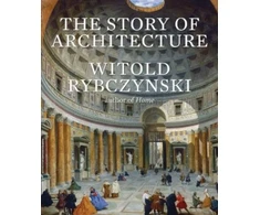 KNYGA Witold Rybczynski Story of Architecture