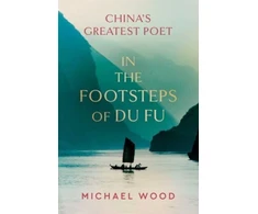 KNYGA Wood Michael In the Footsteps of Du Fu
