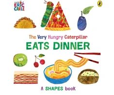 KNYGA WORLD Very Hungry Caterpillar Eats Dinner, A shapes book