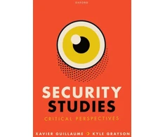 KNYGA Xavier Guillaume Security Studies: Critical Perspectives