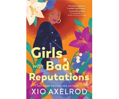 KNYGA Xio Axelrod Girls with Bad Reputations