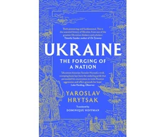 KNYGA Yaroslav Hrytsak UKRAINE The Forging of a Nation