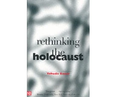 KNYGA Yehuda Bauer Rethinking the Holocaust