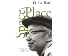 KNYGA Yi Fu Tuan Space and Place