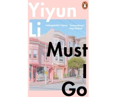 KNYGA Yiyun Li Must I Go