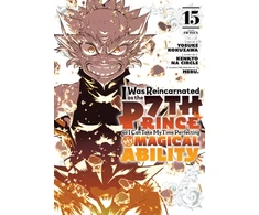 KNYGA Yosuke Kokuzawa I Was Reincarnated as the 7th Prince so I Can Take My Time Perfecting My Magical Ability 15