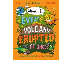 KNYGA Young Emma What If... Every Volcano Erupted at Once?: And Other Amazing Earth Questions