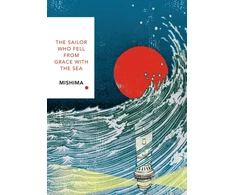 KNYGA Yukio Mishima Sailor Who Fell from Grace With the Sea (Vintage Classics Japanese Series)
