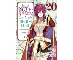 KNYGA Yukiya Murasaki How NOT to Summon a Demon Lord (Manga) Vol. 20