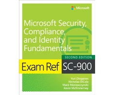 KNYGA Yuri Diogenes Exam Ref SC-900 Microsoft Security, Compliance, and Identity Fundamentals