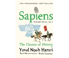 KNYGA Yuval Noah Harari Sapiens A Graphic History, Volume 3, The Masters of History