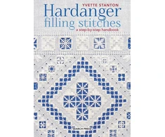 KNYGA Yvette Stanton Hardanger Filling Stitches, A Step-by-Step Handbook