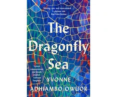 KNYGA Yvonne Adhiambo Owuor Dragonfly Sea