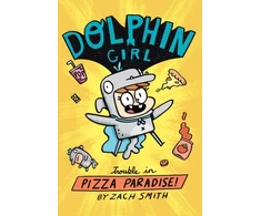 KNYGA Zach Smith Dolphin Girl 1: Trouble in Pizza Paradise!