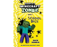 KNYGA Zack Zombie Diary of a Minecraft Zombie Book 5, School Daze