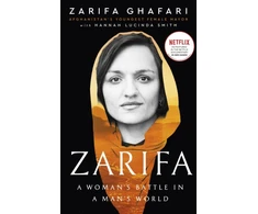 KNYGA Zarifa Ghafari Zarifa, A Woman's Battle in a Man's World, by Afghanistan's Youngest Female Mayor. As Featured in the NETFLIX documentary IN HER HANDS