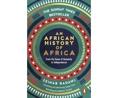 KNYGA Zeinab Badawi African History of Africa, From the Dawn of Humanity to Independence