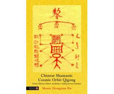 KNYGA Zhongxian Wu Chinese Shamanic Cosmic Orbit Qigong