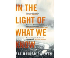 KNYGA Zia Haider Rahman In the Light of What We Know