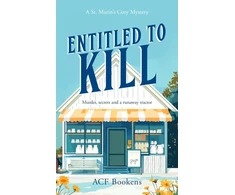 KNYGA A. C. F. Bookens Entitled To Kill, A Cozy Mystery Adventure
