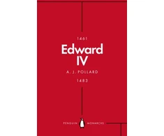 KNYGA A J Pollard Edward IV (Penguin Monarchs)