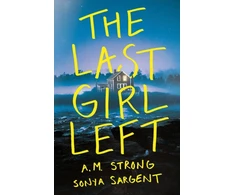 KNYGA A M Strong Last Girl Left