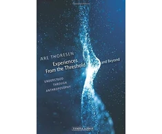 KNYGA A. R. E. THORESEN Experiences From the Threshold and Beyond