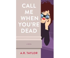 KNYGA A R Taylor Call Me When You're Dead