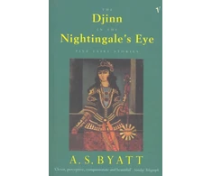 KNYGA A S Byatt Djinn In The Nightingale's Eye