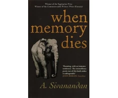 KNYGA A Sivanandan When Memory Dies